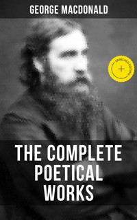 The Complete Poetical Works of George MacDonald - George MacDonald - ebook