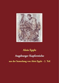 Augsburger Kupferstiche - Alois Epple - ebook