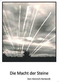 Die Macht der Steine - Heinrich Herbordt - ebook