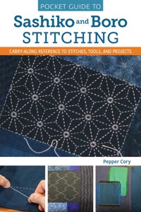 Pocket Guide to Sashiko and Boro Stitching - Pepper Cory - ebook