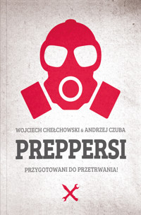 Preppersi - Wojciech Chełchowski, Andrzej Czuba - ebook