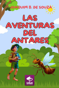 Las Aventuras Del Antares - Joaquim B. De Souza - ebook