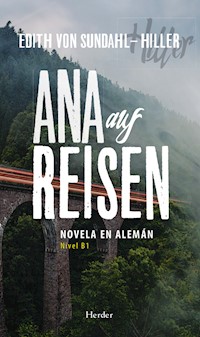 Ana auf Reisen - Edith von Sundahl-Hiller - ebook