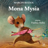 Mona Mysia - Marcin Kozioł - audiobook + książka