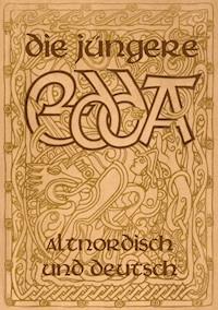 Die Jüngere Edda - Altnordisch und deutsch - Árpád Baron von Nahodyl Neményi - ebook