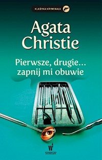 Pierwsze, drugie... zapnij mi obuwie - Agata Christie - książka