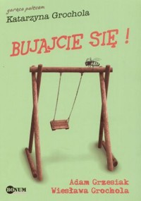 Bujajcie się! - Wiesław Grochola, Adam Grzesiak - ebook