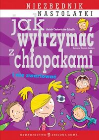 Jak wytrzymać z chłopakami i nie zwariować - Aniela Cholewińska-Szkolik - książka