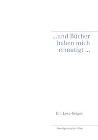 ... und Bücher haben mich ermutigt ... -  - ebook