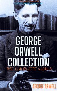 George Orwell Collection - George Orwell - ebook