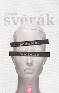 Podwójne widzenie - Sverak Zdenek - książka