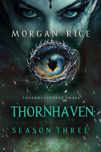 Thornhaven: Season Three (Book Three of the Thornhaven Series) - Rice Morgan - ebook