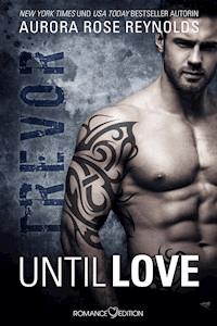 Until Love: Trevor - Aurora Rose Reynolds - ebook