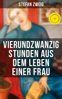 Vierundzwanzig Stunden aus dem Leben einer Frau - Stefan Zweig - ebook