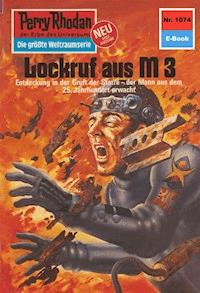 Perry Rhodan 1074: Lockruf aus M 3 - K.H. Scheer - ebook