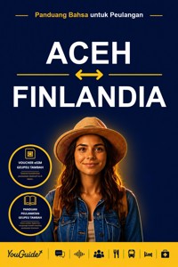 The Language Guide for Travelers - Acehnese to Finnish - YouGuide - ebook