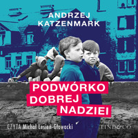 Podwórko dobrej nadziei - Katzenmark Andrzej - ebook + audiobook + książka