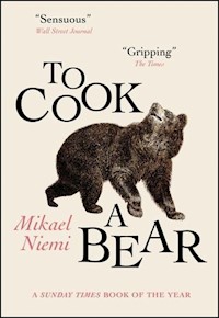 To Cook a Bear - Niemi Mikael - książka