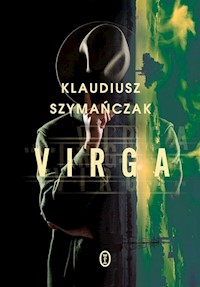 Virga - Klaudiusz Szymańczak - ebook + audiobook + książka