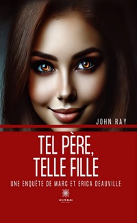 Tel père, telle fille - John Ray - ebook