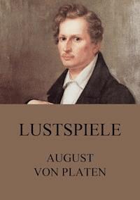 Lustspiele - August von Platen - ebook