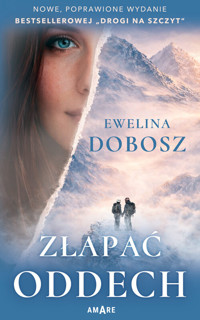 Złapać oddech - Ewelina Dobosz - ebook + audiobook + książka