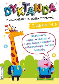 Dyktanda z zadaniami ortograficznymi dla klas 1-3 -  - książka