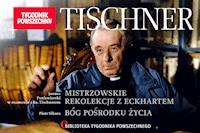 Tischner: Mistrzowskie rekolekcje z Eckhartem - Piotr Sikora, Janusz Poniewierski, Józef Tischner - ebook