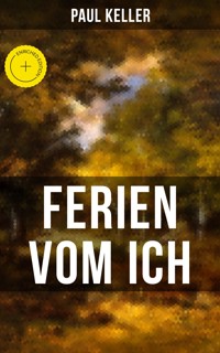 FERIEN VOM ICH von Paul Keller - Paul Keller - ebook