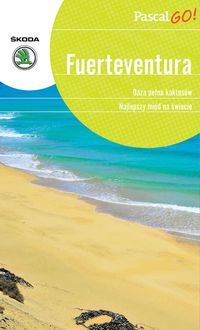 Fuerteventura Pascal GO! - Jankowska Anna, Adamczak Sławomir - książka