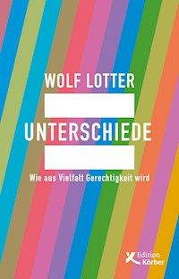 Unterschiede - Wolf Lotter - ebook
