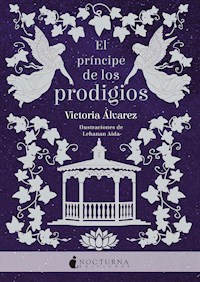El príncipe de los prodigios - Victoria Álvarez - ebook