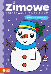 Zimowe kolorowanki z naklejkami Bałwanek i przyjaciele -  - książka