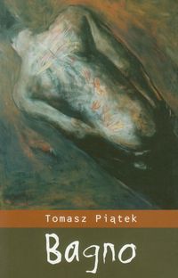 Bagno - Tomasz Piątek - ebook + książka