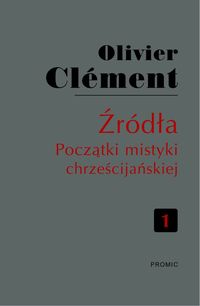 Źródła - Clemént Oliver - książka