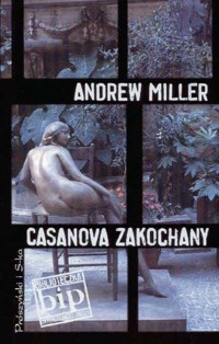 Casanova zakochany - Andrew Miller - ebook