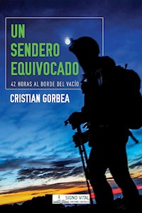 Un sendero equivocado - Cristian Gorbea - ebook