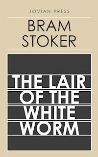The Lair of the White Worm - Stoker Bram - ebook