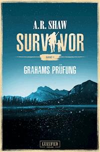 GRAHAMS PRÜFUNG (Survivor) - A.R. Shaw - ebook