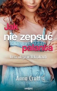 Jak nie zepsuć palanta - Anna Prusik - ebook + audiobook + książka
