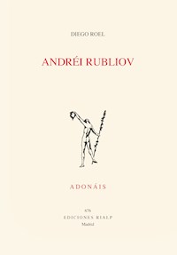 Andréi Rubliov - Diego Javier Ordóñez Roel - ebook
