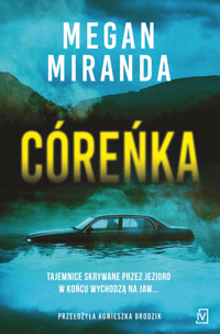 Córeńka - Megan Miranda - ebook + książka