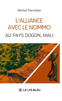 L’alliance avec le Nommo - Michel Pennetier - ebook