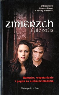 Zmierzch i filozofia - Rebecca Housel; William Irwin; J. Jeremy Wisnewski - ebook