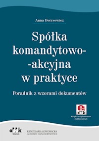 Spółka komandytowo-akcyjna w praktyce - Borysewicz Anna - książka