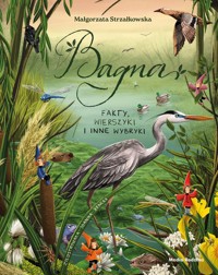 Bagna. Fakty, wierszyki i inne wybryki - Małgorzata Strzałkowska - książka