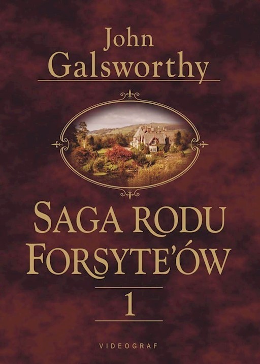 Okładka książki Saga Rodu Forsyteow 1. Posiadacz