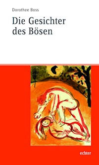 Die Gesichter des Bösen - Dorothee Boss - ebook