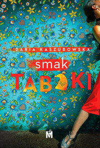 Smak tabaki - Daria Kaszubowska - ebook + audiobook + książka