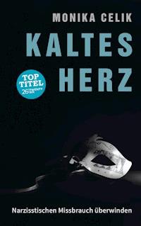 Kaltes Herz - Monika Celik - ebook